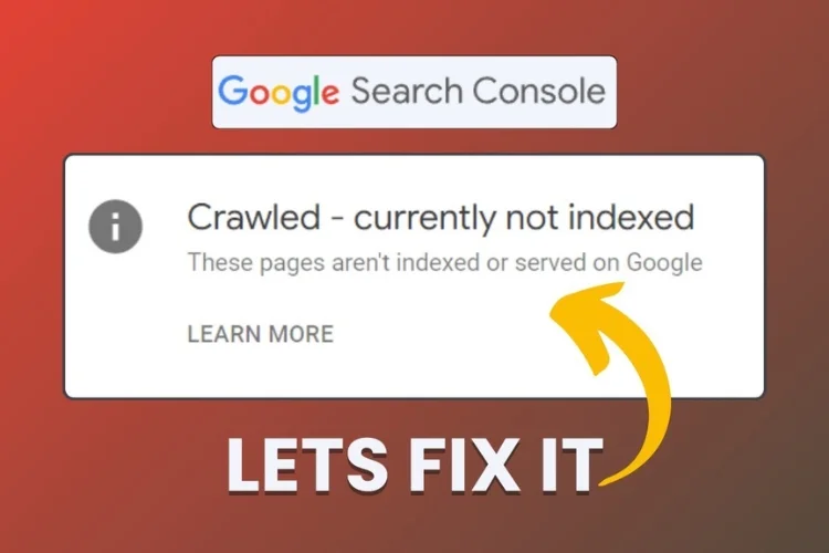 Fix Not Indexed in Google Search Console